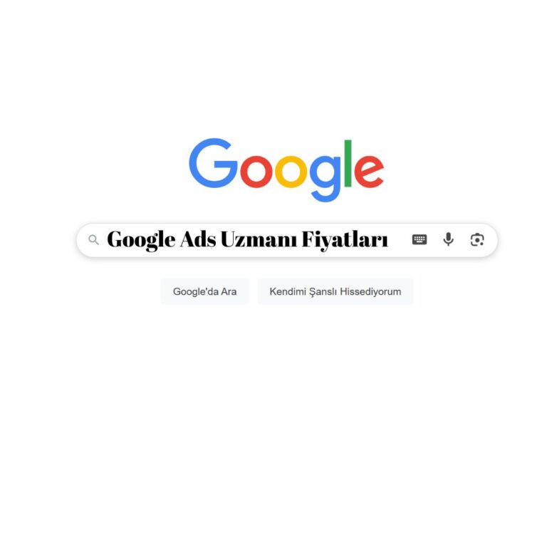 Google Ads Uzmanı Fiyatları
