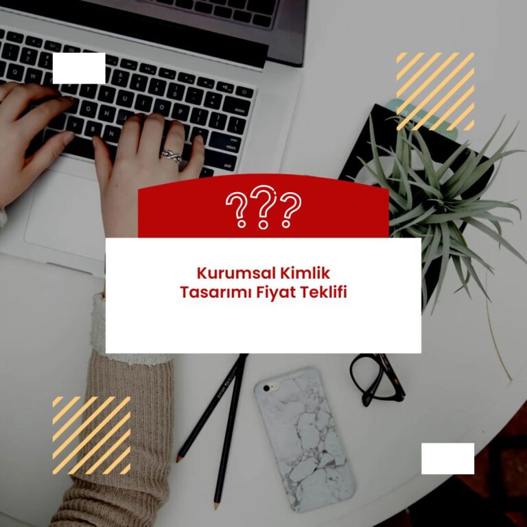 Kurumsal Kimlik Tasarımı Fiyat Teklifi